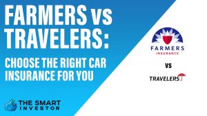 Farmers vs Travelers Choose The Right Car Insurance For You