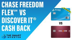 Chase Freedom Flex℠ vs Discover it® Cash Back